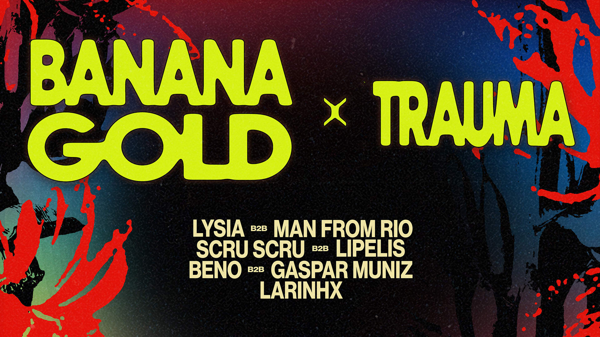 Banana Gold X Trauma (foto do evento)