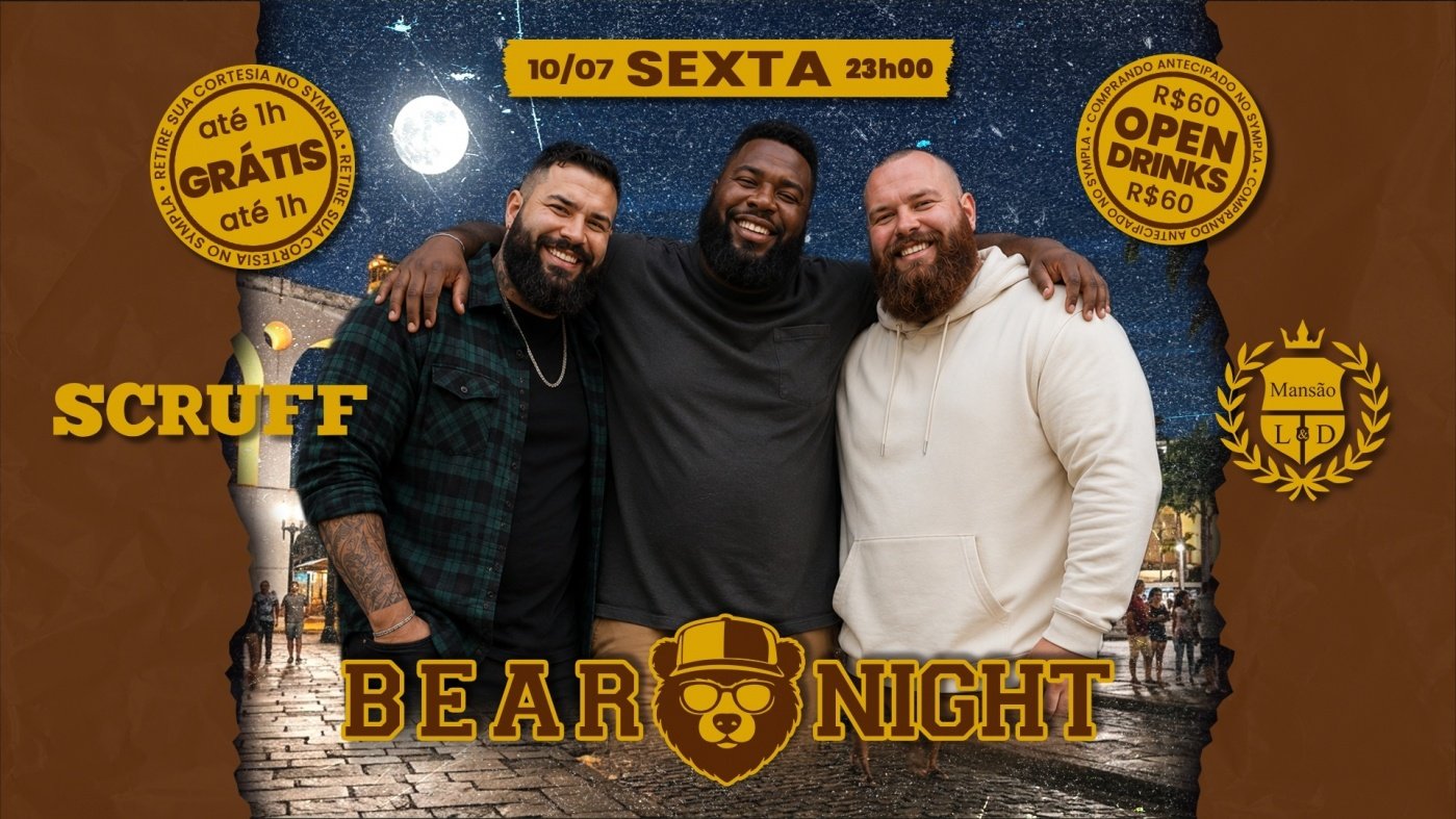 BEAR NIGHT 10/07 (SEXTA) MANSÃO L&D (LAPA) 23h (foto do evento)