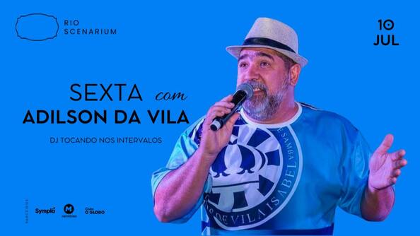 Sexta com adilson da vila no rio scenarium 10.07 (foto do evento)