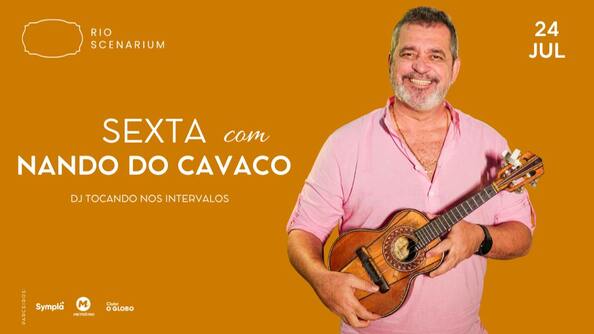 Sexta com nando do cavaco no rio scenarium 24.07 (foto do evento)