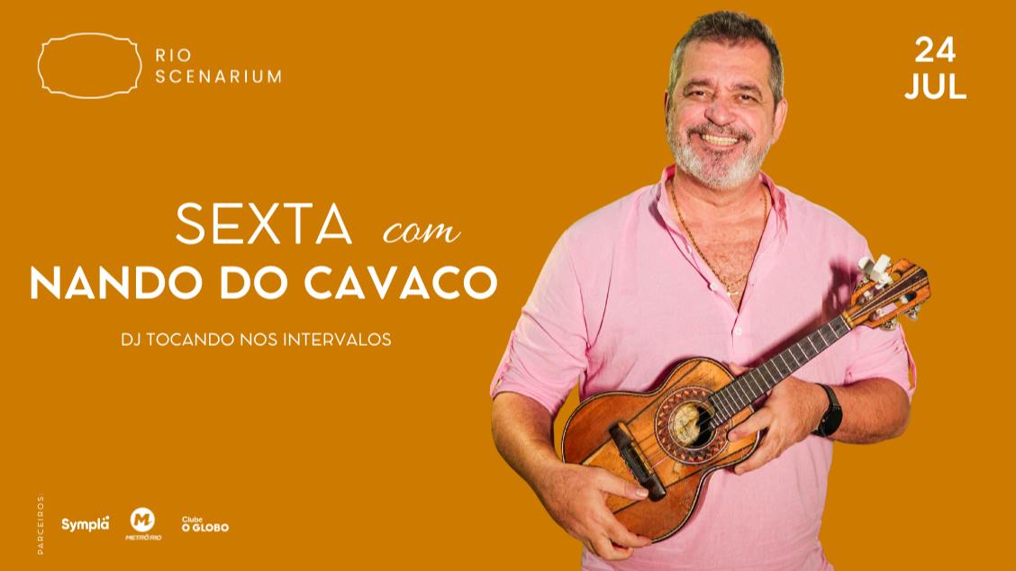 Sexta com nando do cavaco no rio scenarium 24.07 (foto do evento)