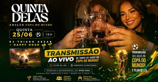 QUINTA DELAS ESPECIAL COPA: Dj Thiago Cezar + Happy Hour + Transmissão dos jogos (foto do evento)