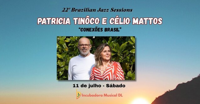 22º Brazilian Jazz Sessions - Patricia Tinôco e Célio Mattos (foto do evento)