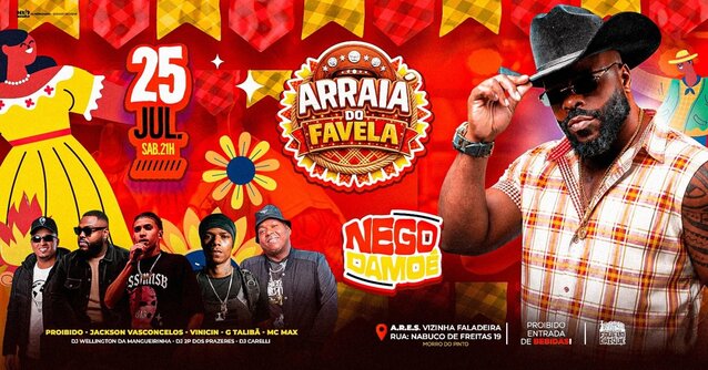 Arraiá do favela apresenta nego da moé e atrações (foto do evento)