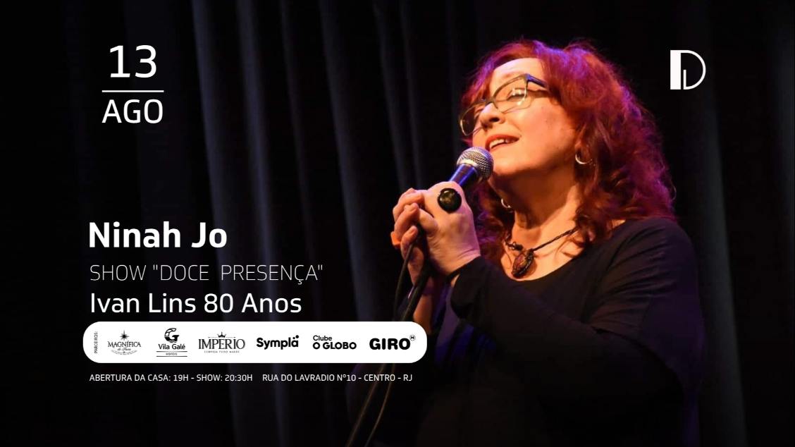 Ninah jo doce presença - ivan lins 13.08 (foto do evento)