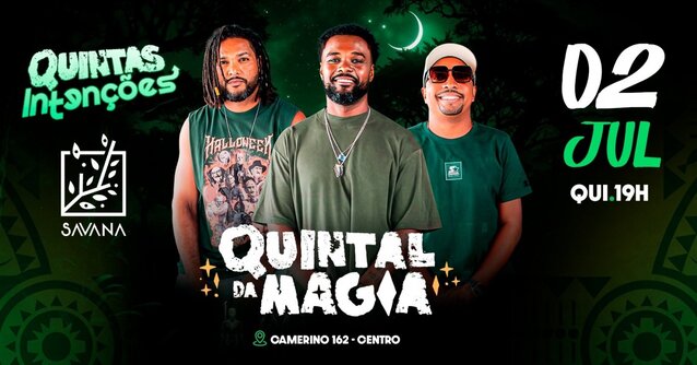 Quintas Intenções - Quintal da Magia (foto do evento)