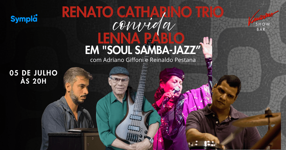 Renato Catharino Trio convida Lenna Pablo em "Soul Samba-Jazz” (foto do evento)