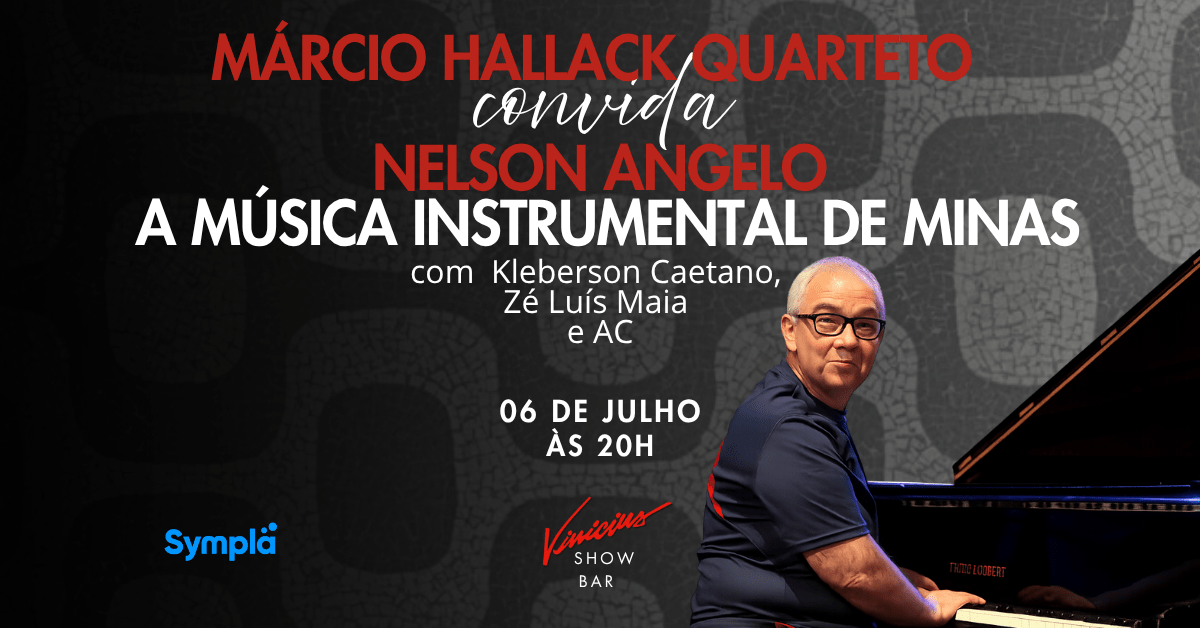 Márcio Hallack Quarteto convida Nelson Angelo: A Música Instrumental de Minas (foto do evento)