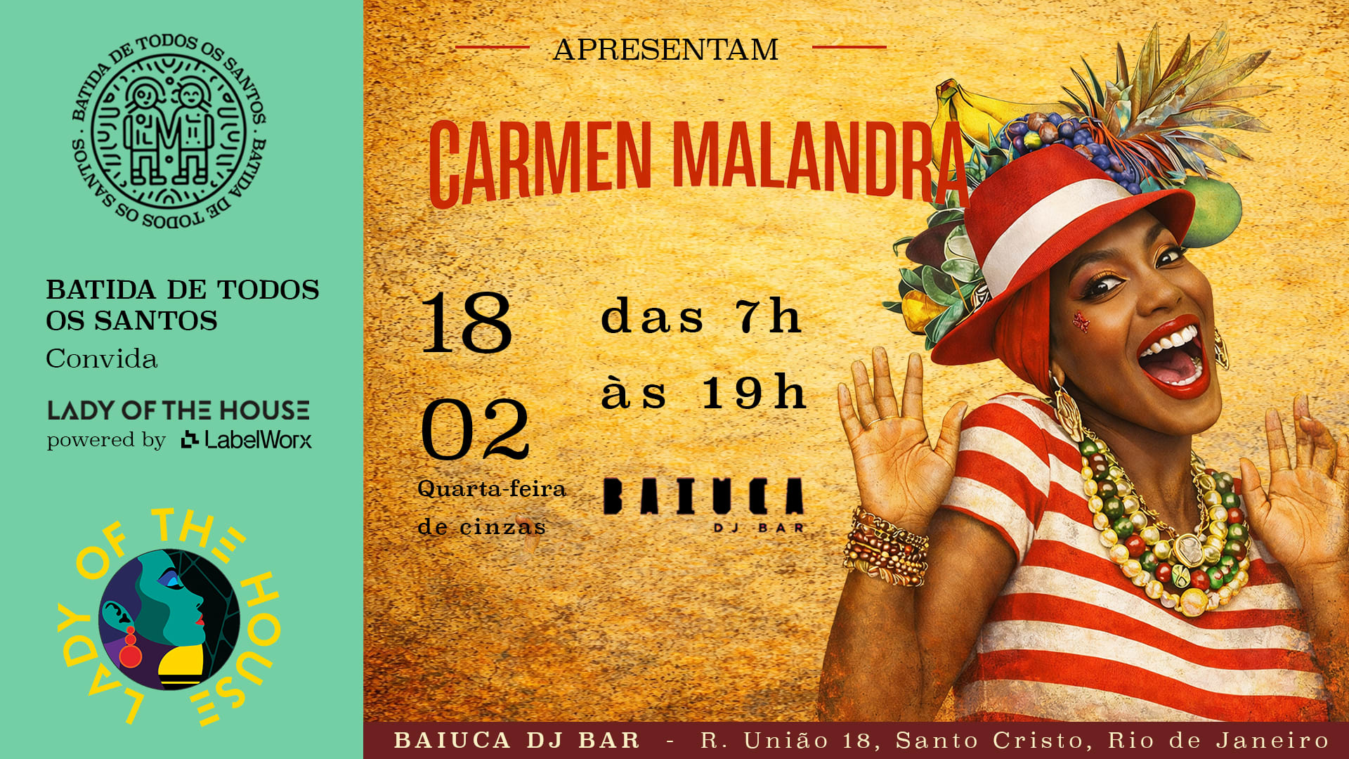 Batida De Todos Os Santos Ft Lady Of The House - Free Entry (foto do evento)