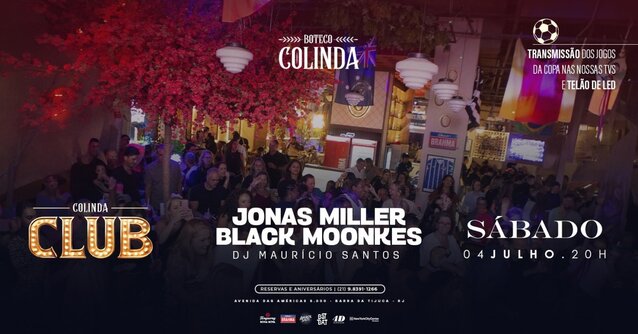 COLINDA CLUB (04/07) com banda Jonas Miller Black Moonkes + Dj Maurício Santos (foto do evento)