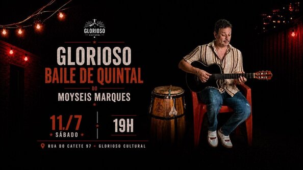 Baile de quintal do moyseis marques no glorioso cultural 11/07 (foto do evento)