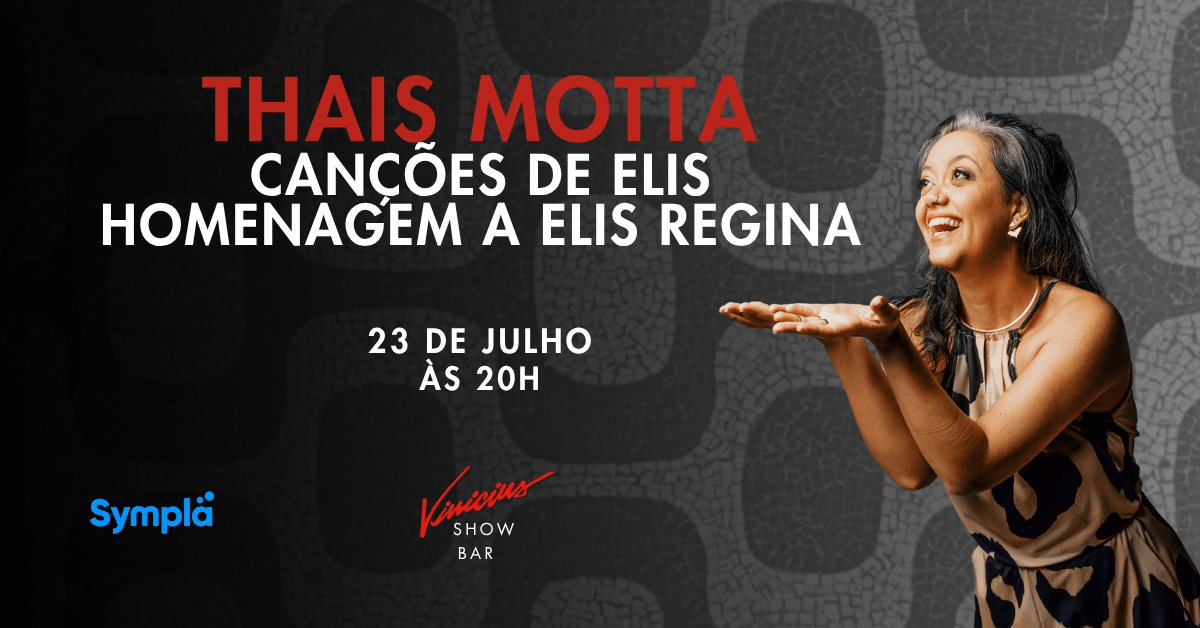 Thaís Motta no show “Canções de Elis - Homenagem a Elis Regina” (foto do evento)