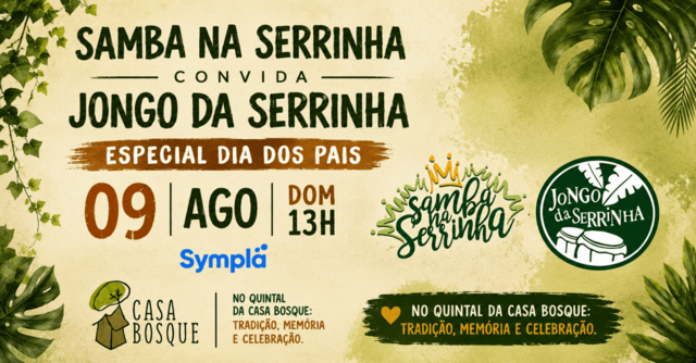 Samba na Serrinha Especial Dia dos Pais - Casa Bosque (foto do evento)