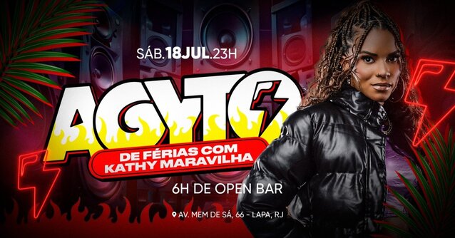Agyto | De férias com Kathy Maravilha | Welcomeshot de Fireball (foto do evento)