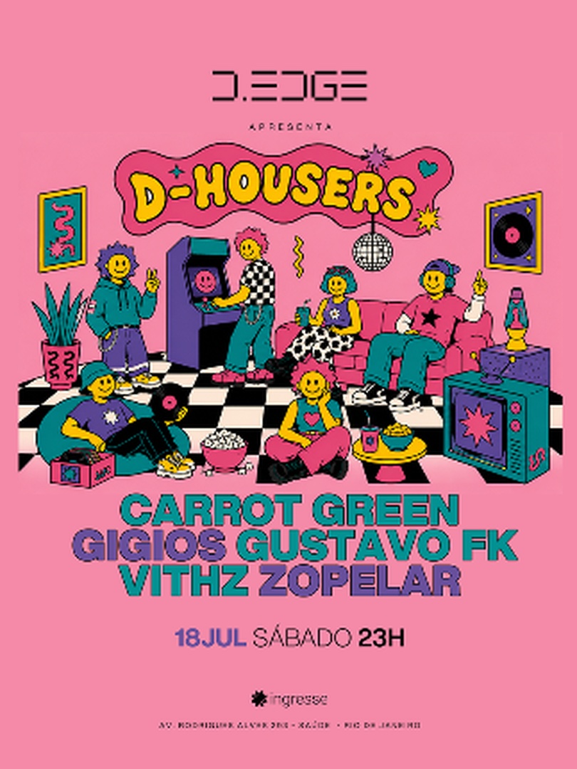 D-EDGE RIO apresenta D-HOUSERS (foto do evento)