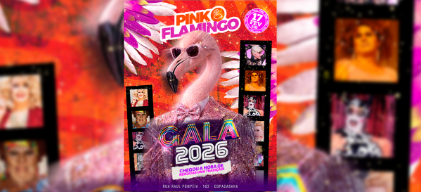 pink flamingo carnaval 2026 | gala 2026 |terça  , 17 de fevereiro (foto do evento)