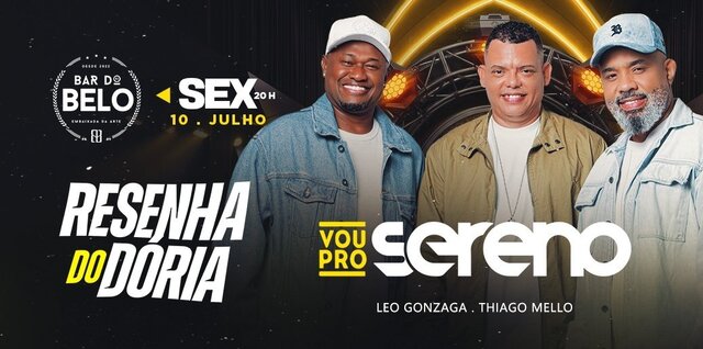 Resenha do dória: vou pro sereno (foto do evento)