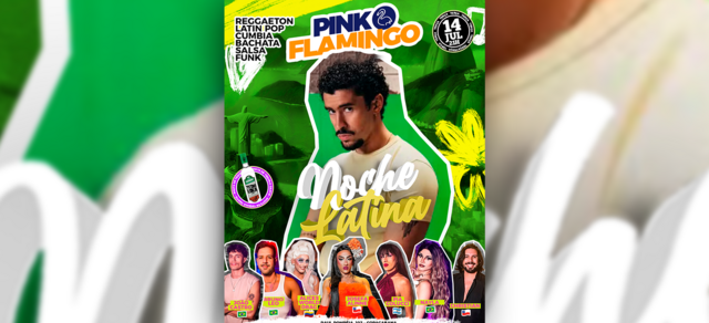Pink Flamingo |Noche Latina |Terça 14de Julho (foto do evento)