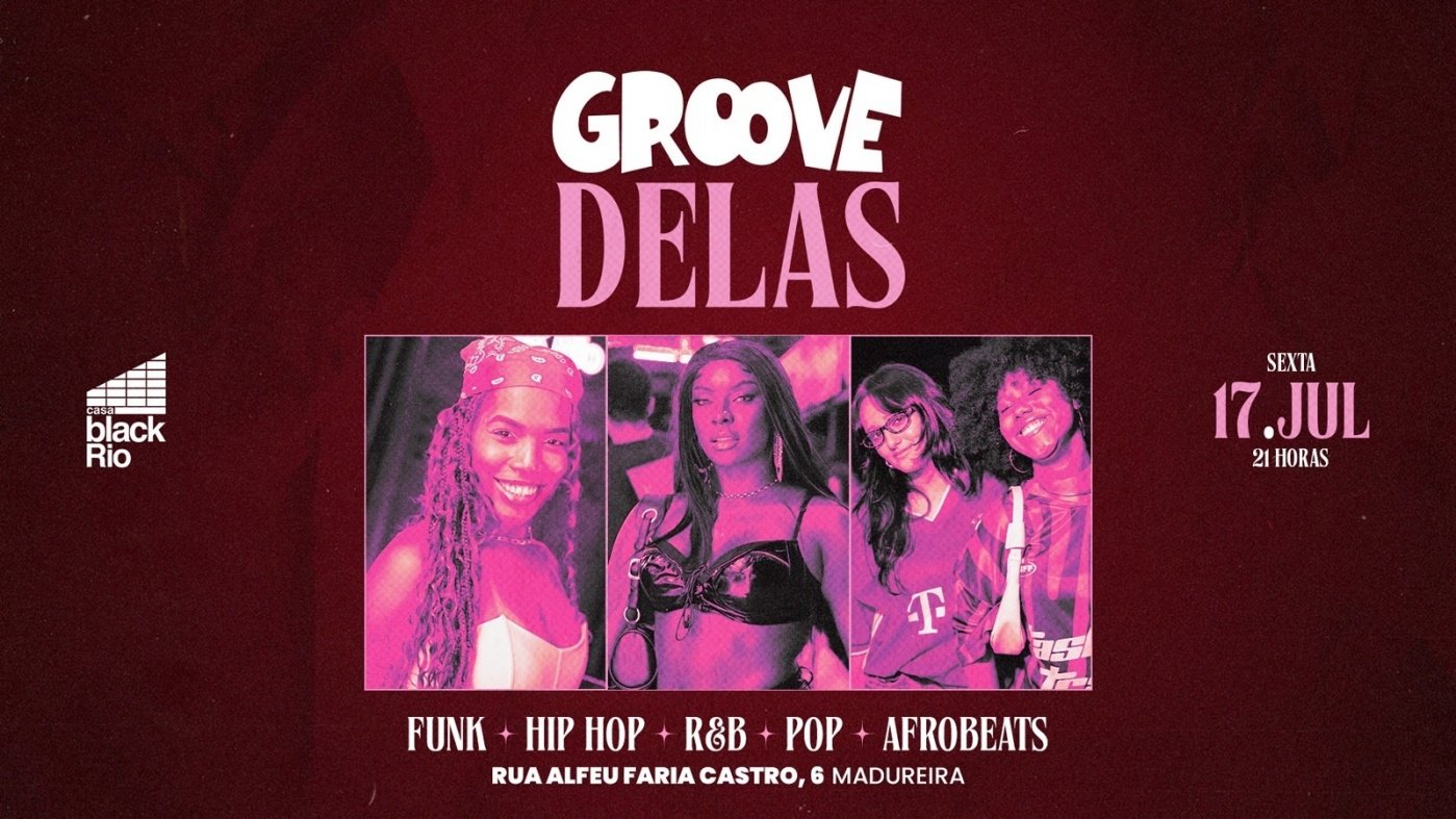 Groove delas | funk, hip hop, rnb, pop, afrobeats (foto do evento)