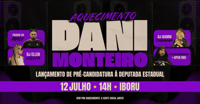 Aquecimento Dani Monteiro Rumo Ao Tri | Lançamento de Pré-Candidatura (foto do evento)