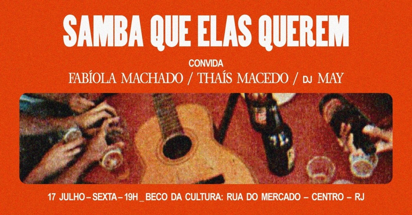 Samba Que Elas Querem convida Fabíola Machado Thaís Macedo no Beco da Cultura (foto do evento)