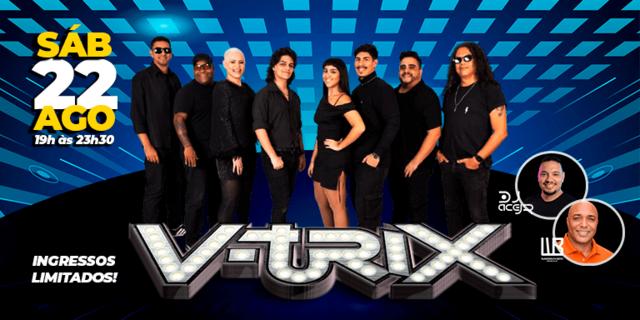 Flashback com v-trix (foto do evento)