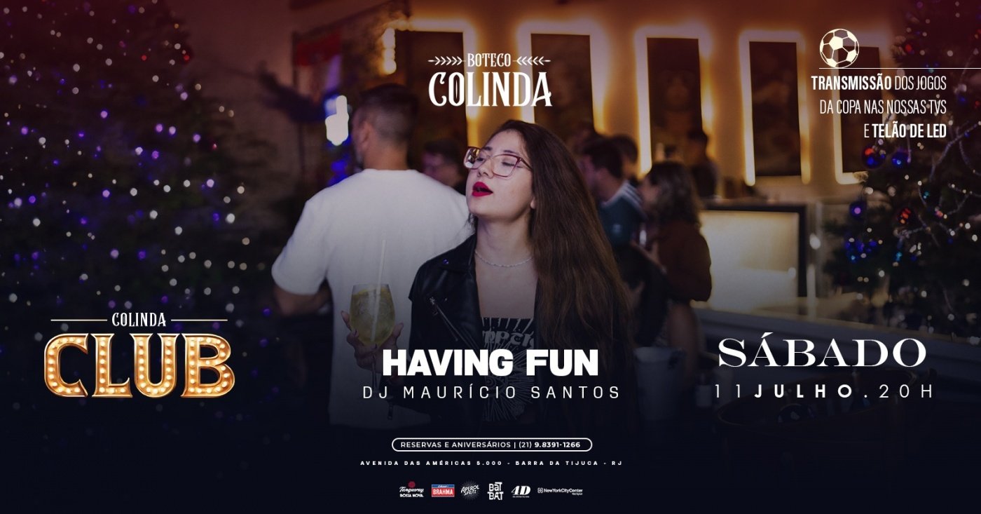 COLINDA CLUB (11/07) com banda Having Fun + Dj Maurício Santos (foto do evento)