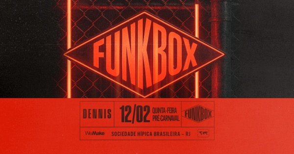 FUNKBOX l CARNIVAL EDITION (foto do evento)