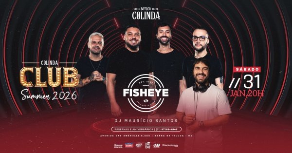 colinda club (31/01) com fisheye + dj maurício santos (foto do evento)