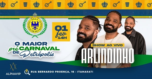 O MAIOR PRÉ CARNAVAL DE PETRÓPOLIS COM ARLINDINHO (foto do evento)