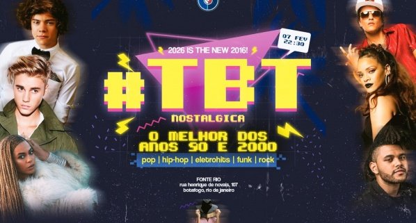 festa #tbt nostálgica | hits de 2016 | o melhor dos anos 90 e 2000! fonte (ex- casa da matriz) (foto do evento)