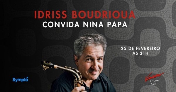 idriss boudrioua convida nina papa (foto do evento)