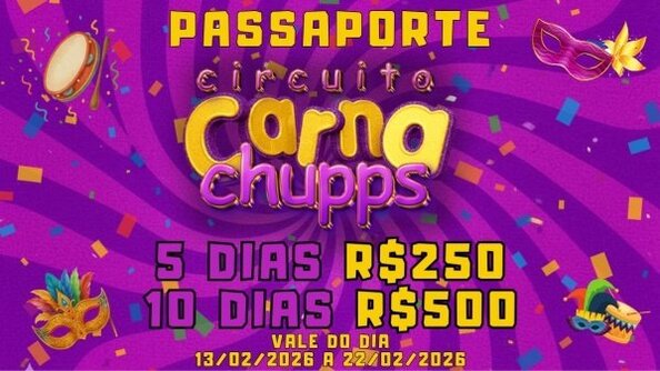 passaporte carnachupps  5 dias (foto do evento)