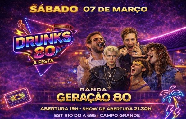 DRUNKS 80 A FESTA -BANDA GERAÇÃO 80 (foto do evento)