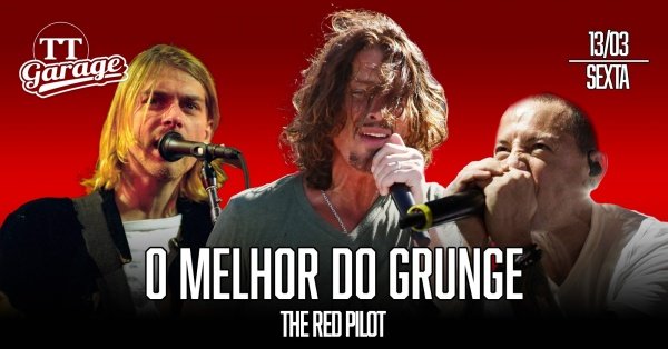 o melhor do grunge com the red pilot - sexta - 13/03 (foto do evento)