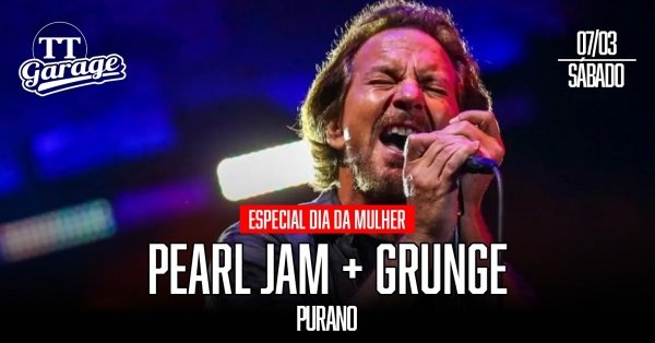 purano especial dia da mulher - pearl jam - sábado - 07/03 (foto do evento)