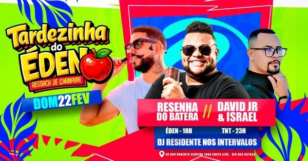 tardezinha do éden - ressaca de carnaval | 22fev (dom) | tô no trabalho (foto do evento)