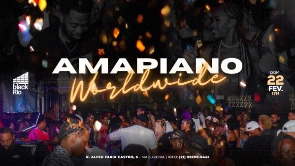 amapiano wordwide : amapiano, afrohouse , afrobeats (foto do evento)