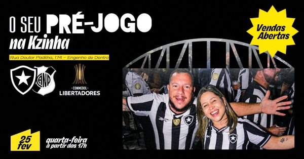 o seu pré-jogo na kzinha | libertadores: botafogo x nacional potosí (foto do evento)
