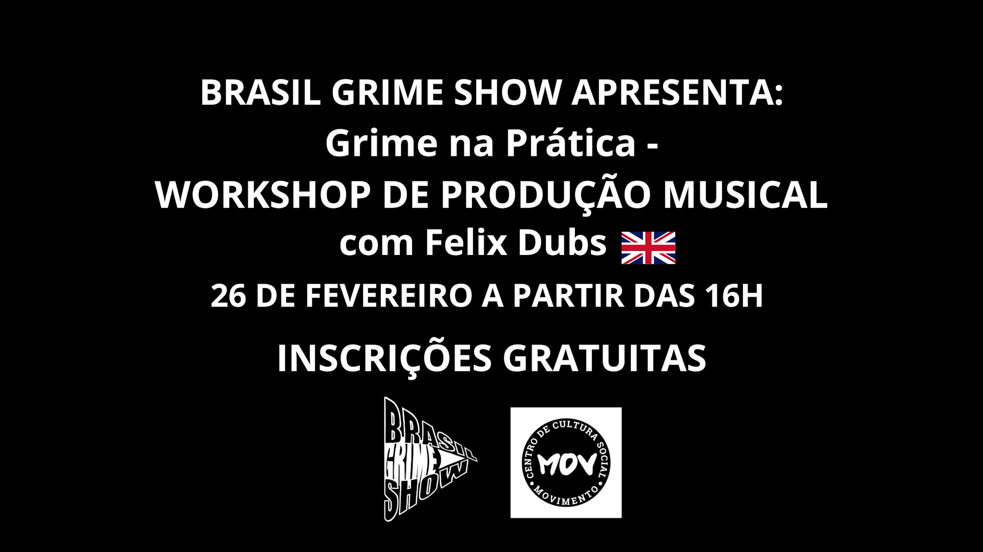 Brasil Grime Show Apresenta: Workshop De Produção Musical (foto do evento)