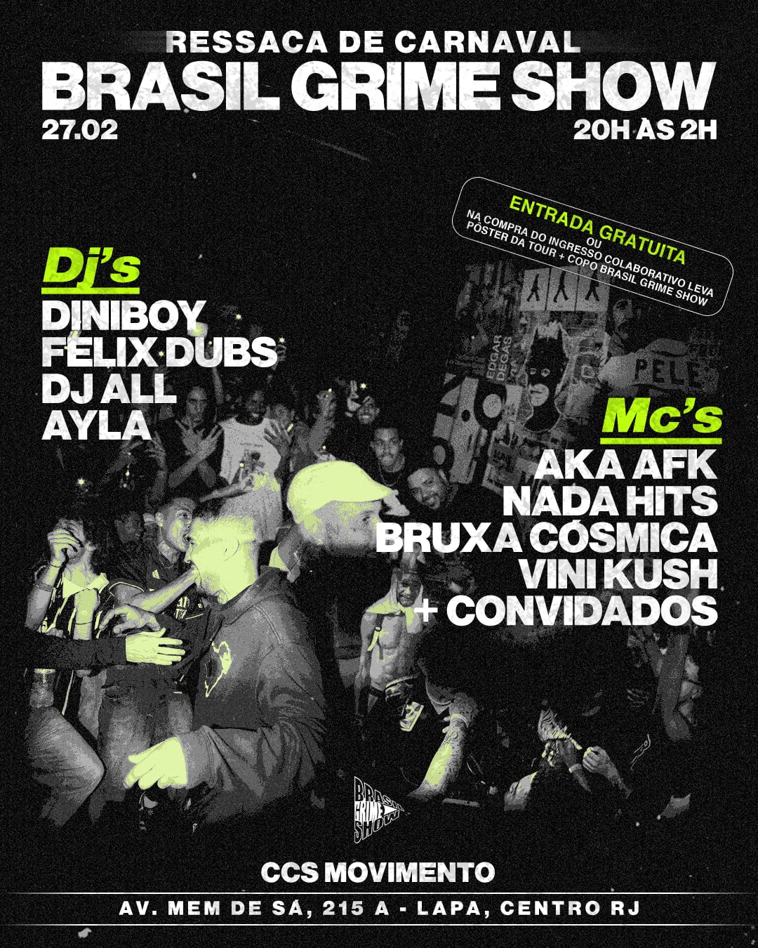 Brasil Grime Show - Ressaca De Carnaval (foto do evento)