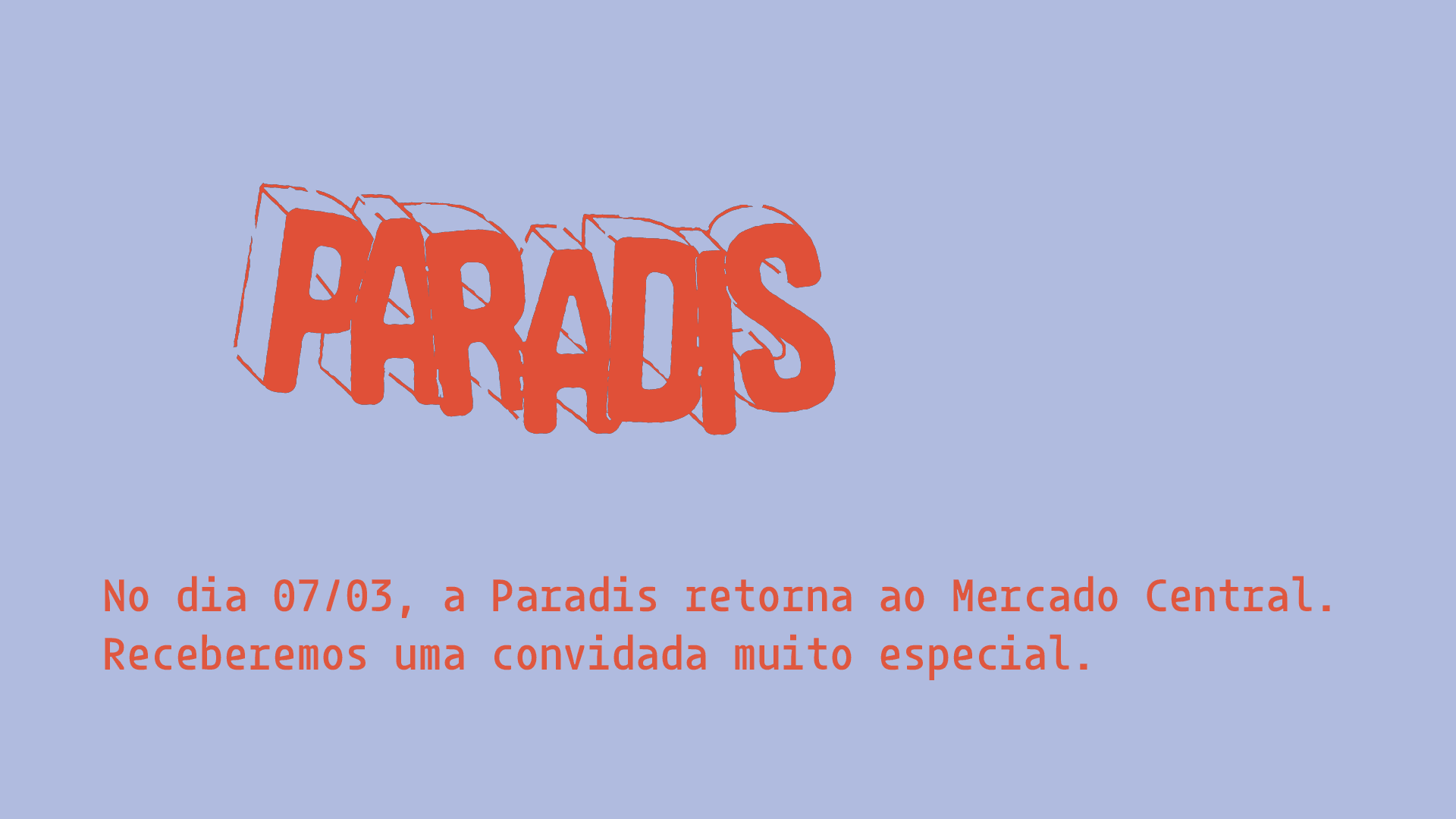 Paradis Retorna Ao Mercado Central (foto do evento)