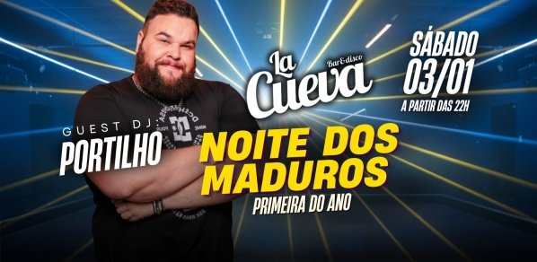 NOITE DOS MADUROS  PRIMEIRA DO ANO COM DJ PORTILHO (foto do evento)