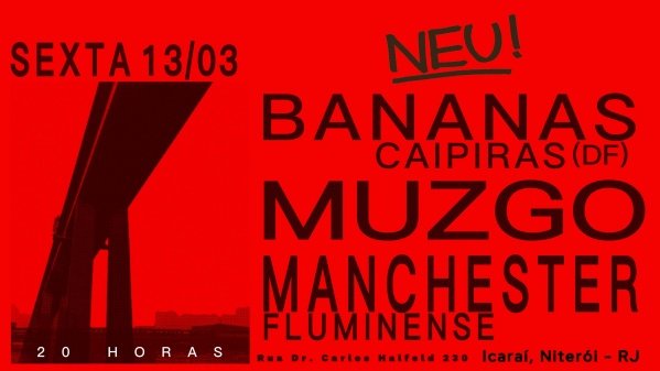 bananas caipiras (df) + muzgo +  manchester fluminense (foto do evento)