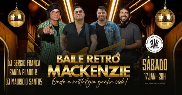 BAILE RETRO DO MACKENZIE ANOS 90 E 2000 (foto do evento)