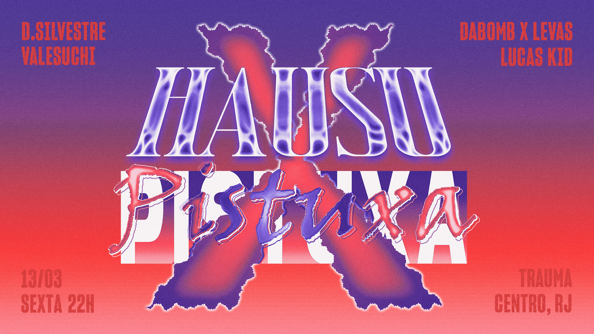 Pistuxa X Hausu No Trauma (foto do evento)