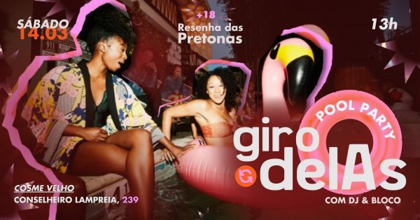 giro delas pool party  ressaca de carnaval vamos nos despedir do verão da melhor forma (foto do evento)