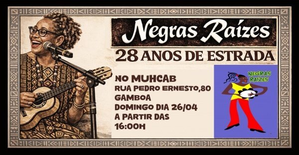 negras raízes - 28 anos de estrada (foto do evento)