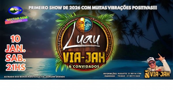 LUAL VIA JAH & CONVIDADOS (foto do evento)