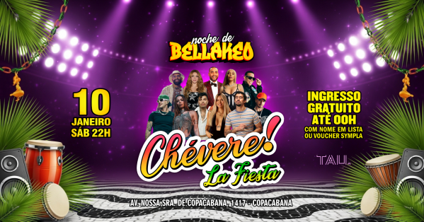 Fiesta Latina ¡CHÉVERE! | Sábado 10 janeiro | Copacabana | TAU (foto do evento)